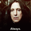 90104-Snape-always-gif-imgur-3dMa.gif