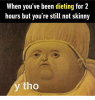 when-youve-been-dieting-for-2-hours-but-youre-still-37037378.png
